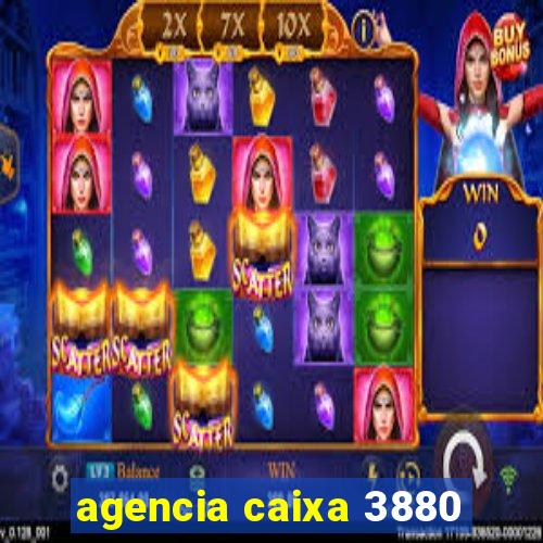 agencia caixa 3880