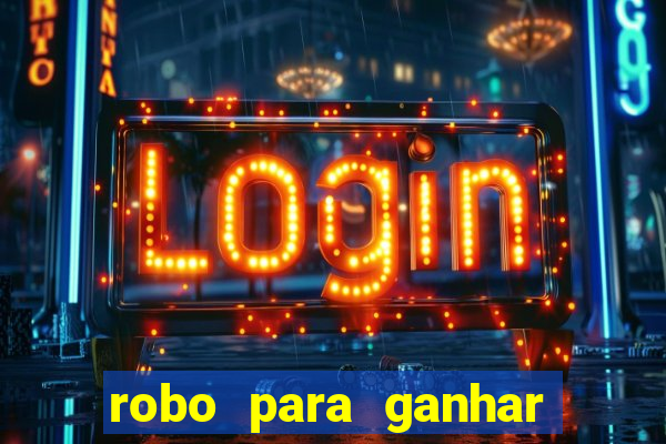 robo para ganhar no fortune tiger