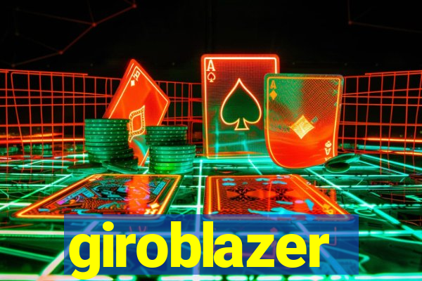 giroblazer
