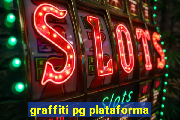 graffiti pg plataforma