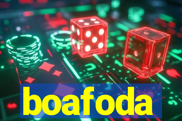 boafoda