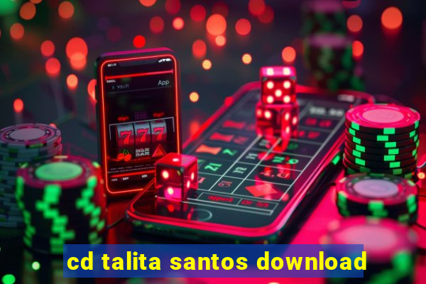 cd talita santos download