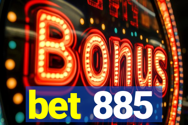 bet 885