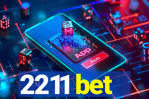 2211 bet