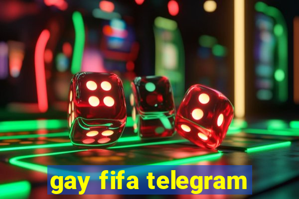 gay fifa telegram