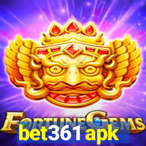 bet361 apk