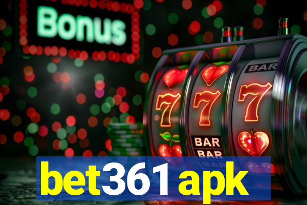 bet361 apk