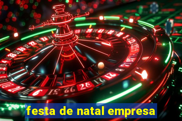 festa de natal empresa