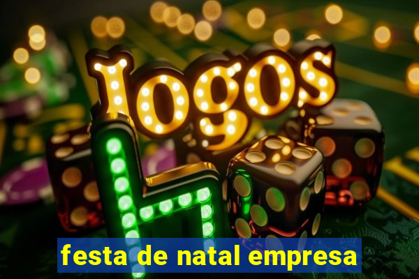 festa de natal empresa