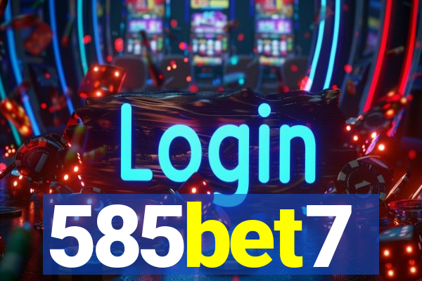 585bet7
