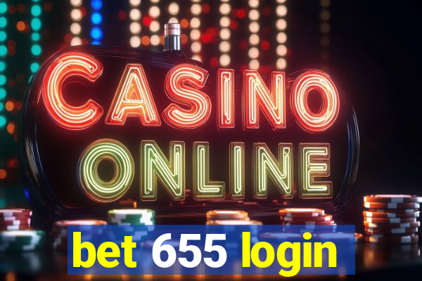bet 655 login