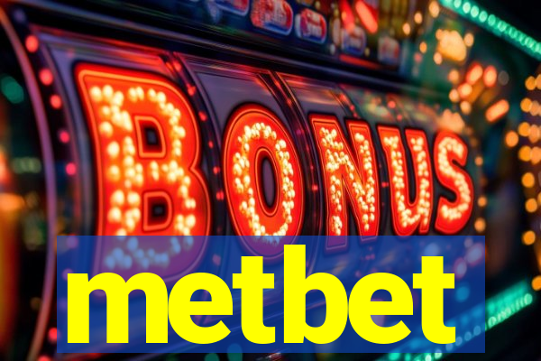 metbet