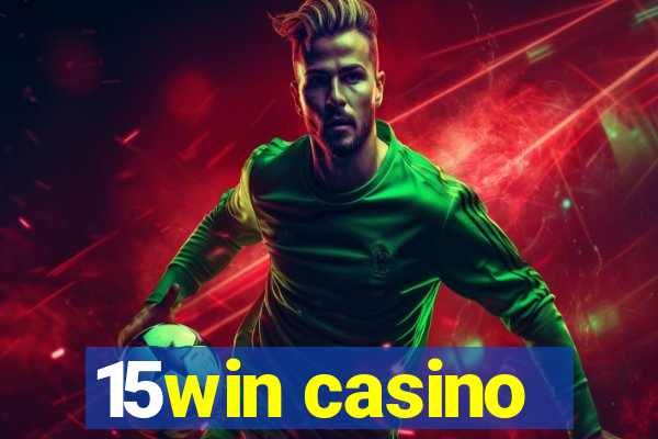 15win casino