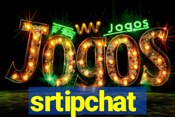 srtipchat