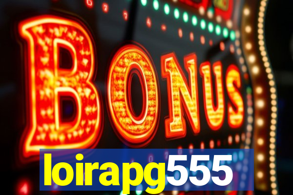 loirapg555