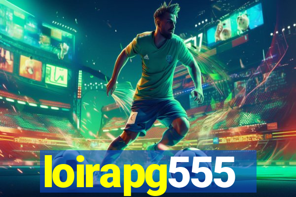 loirapg555