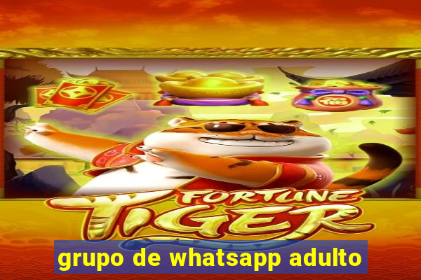 grupo de whatsapp adulto