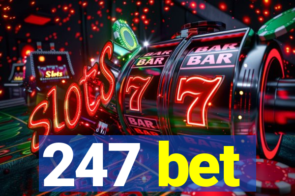 247 bet