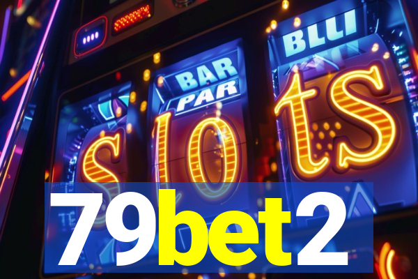 79bet2