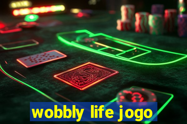 wobbly life jogo