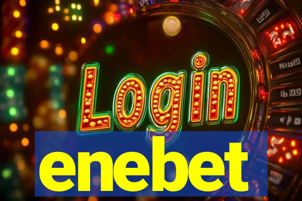enebet