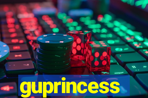 guprincess