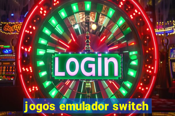 jogos emulador switch