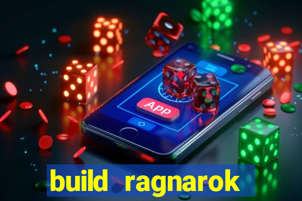 build ragnarok history reborn shadow