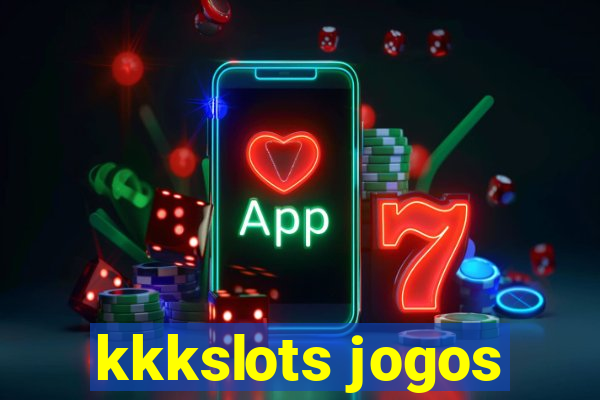 kkkslots jogos