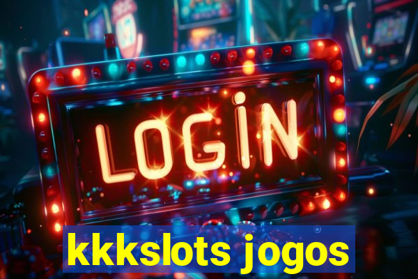 kkkslots jogos