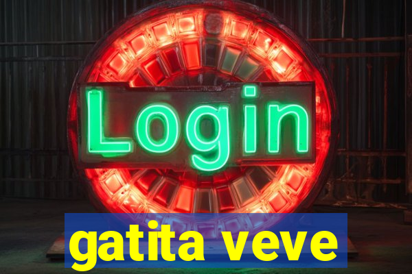 gatita veve