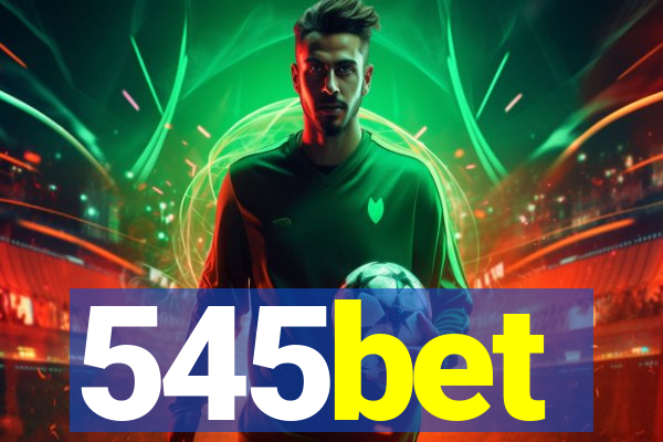 545bet