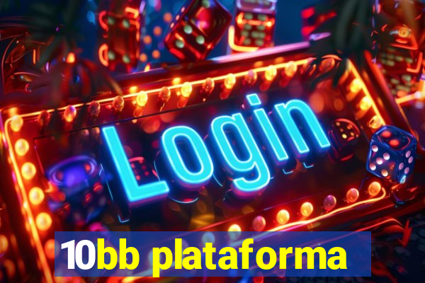 10bb plataforma