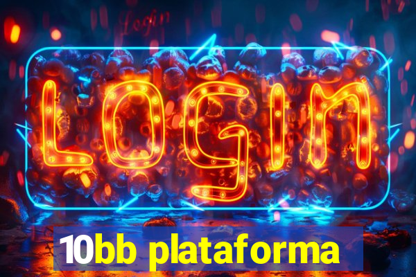 10bb plataforma