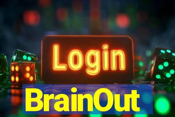 BrainOut