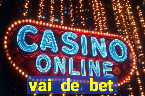 vai de bet gusttavo lima app