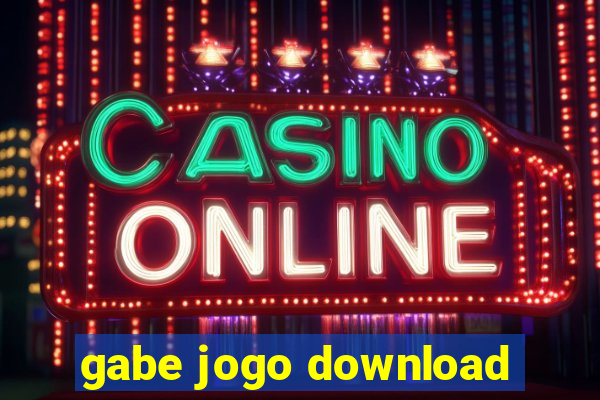 gabe jogo download