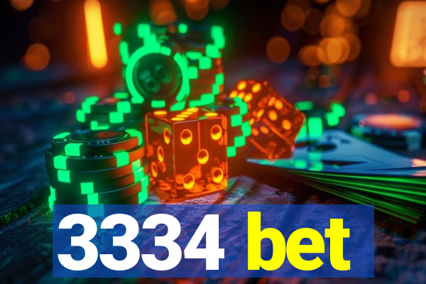 3334 bet