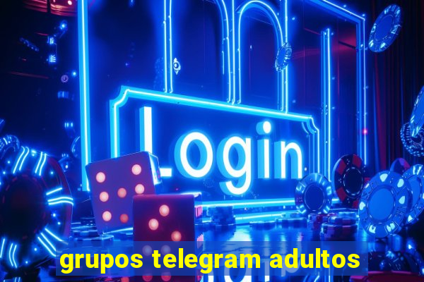 grupos telegram adultos