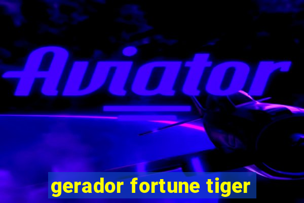 gerador fortune tiger