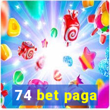 74 bet paga