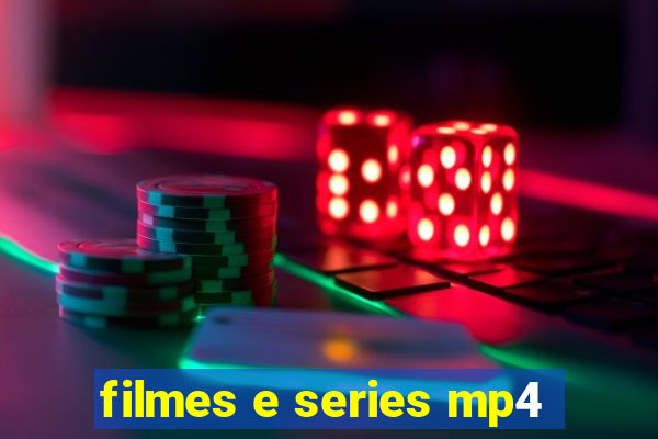 filmes e series mp4