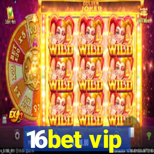 16bet vip
