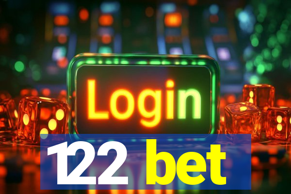 122 bet