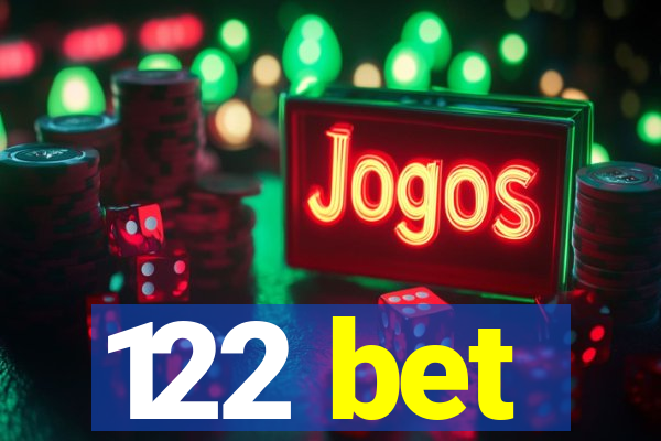 122 bet