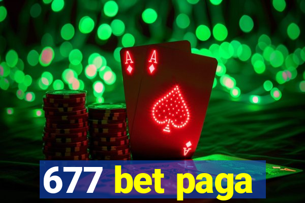 677 bet paga