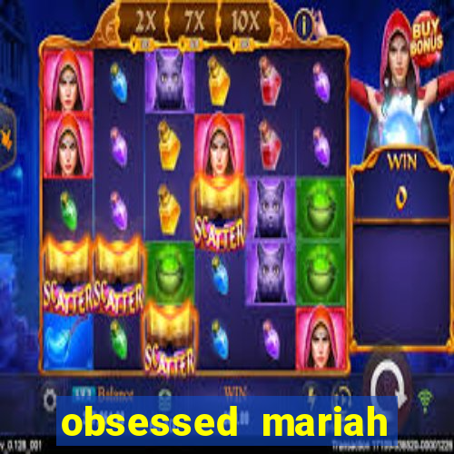 obsessed mariah carey eminem