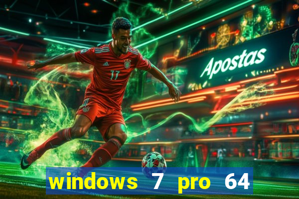 windows 7 pro 64 bits iso