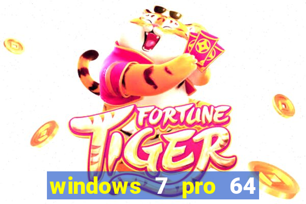 windows 7 pro 64 bits iso