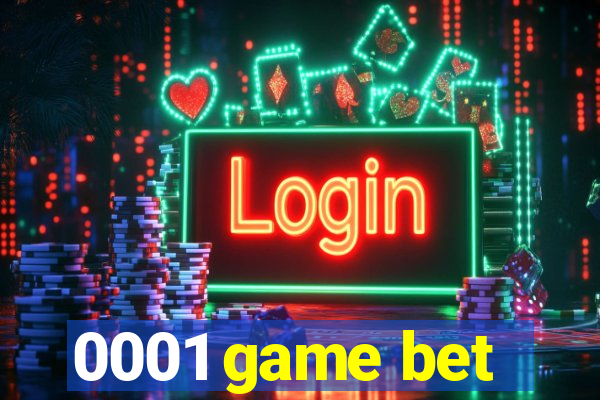 0001 game bet